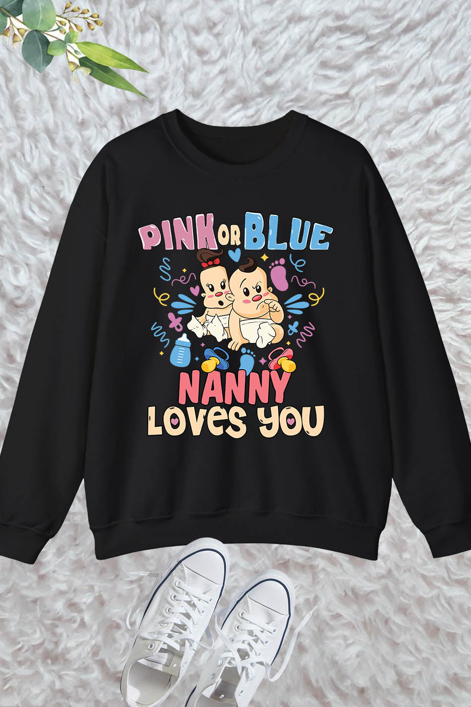 Pink or Blue Nanny Loves You Grandma Sweatshirt