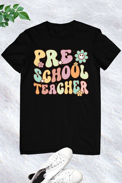 Preschool Teacher Shirts