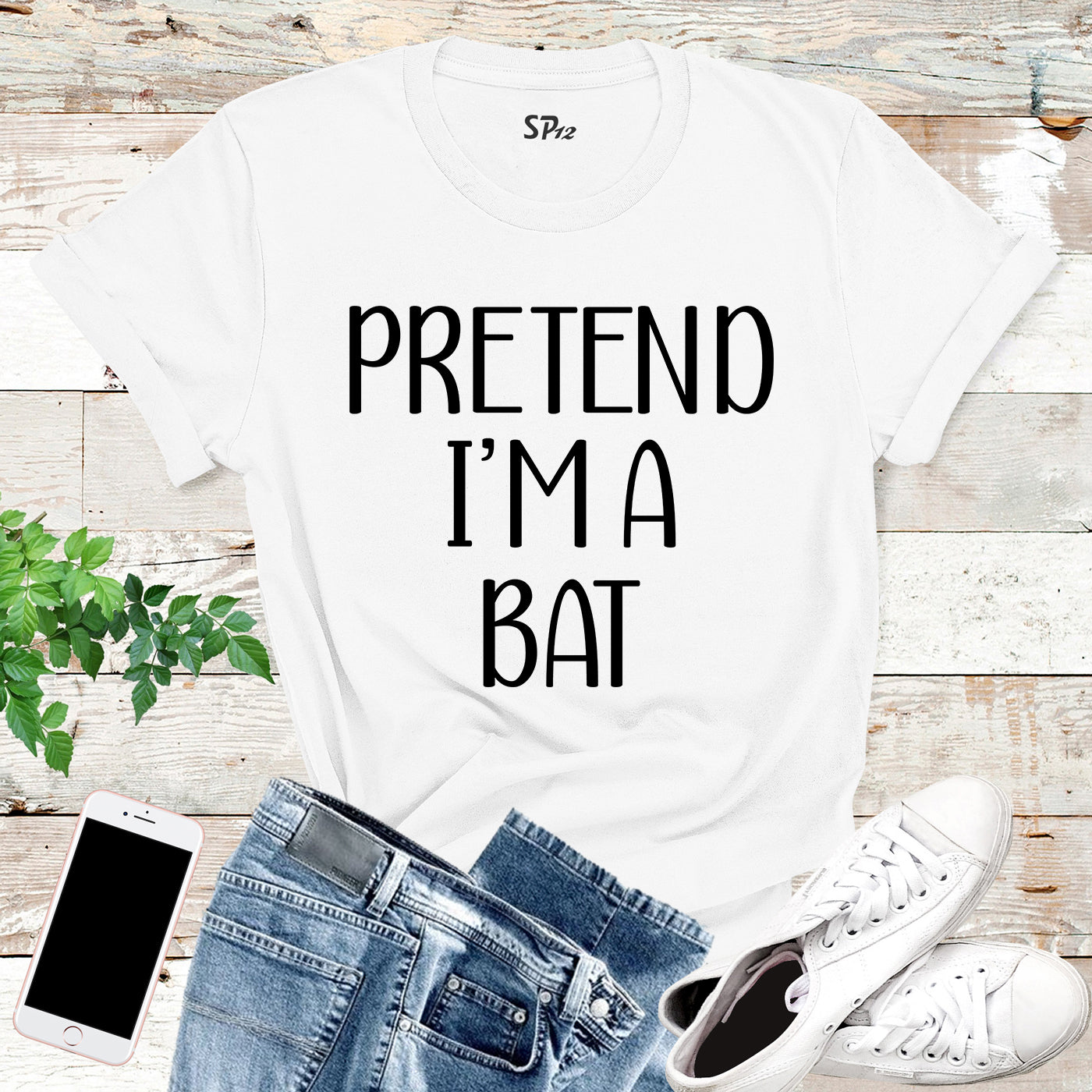 Pretend I'm a Bat T Shirt