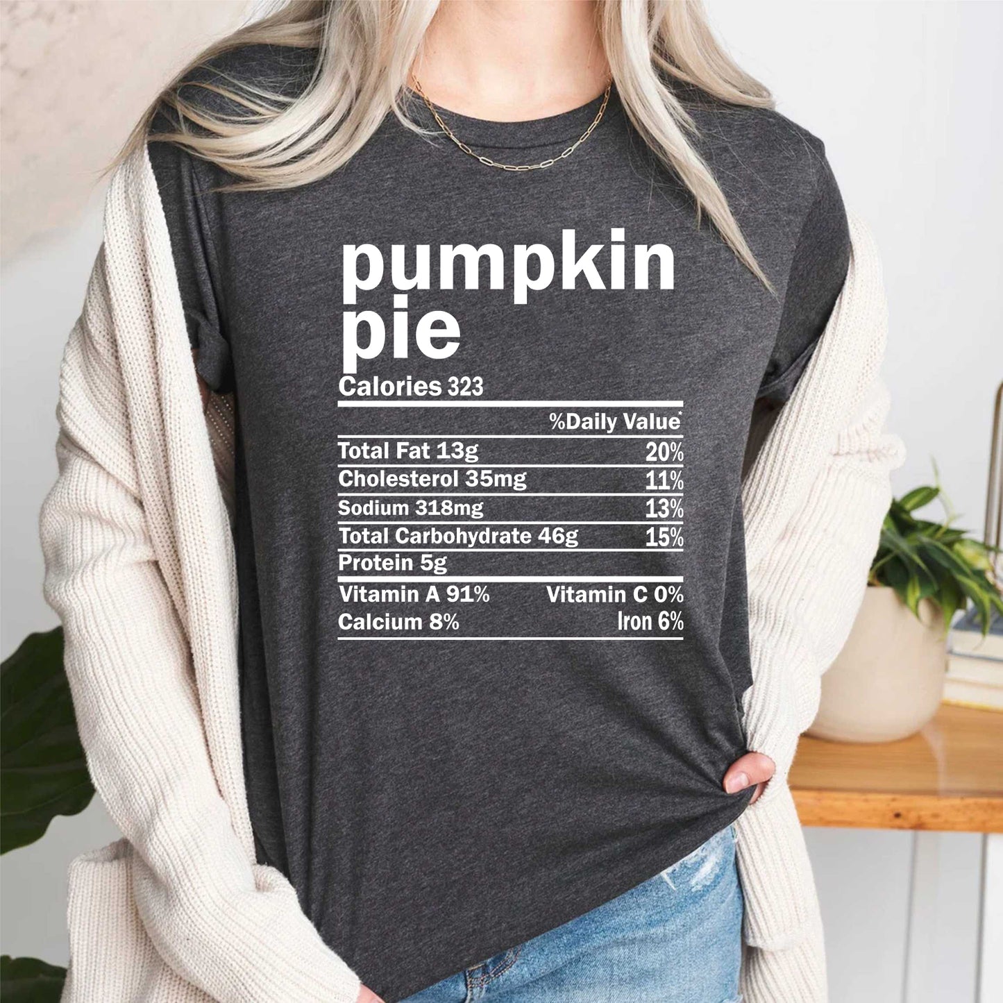 Pumpkin Pie Nutrition Facts T Shirt