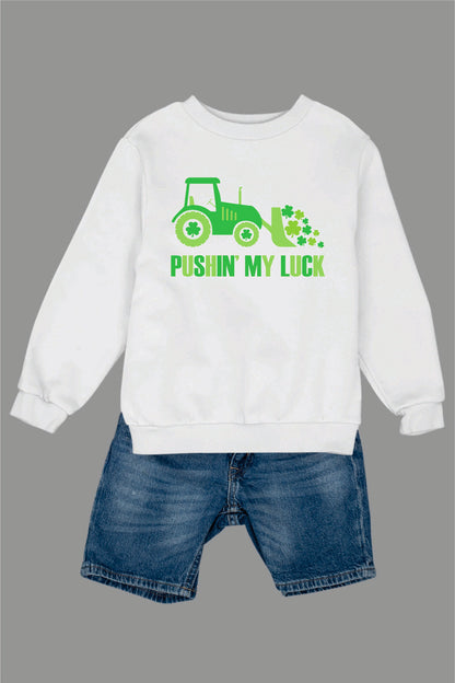 Pushin My Luck Funny Kids Patricks Day Sweatshirt