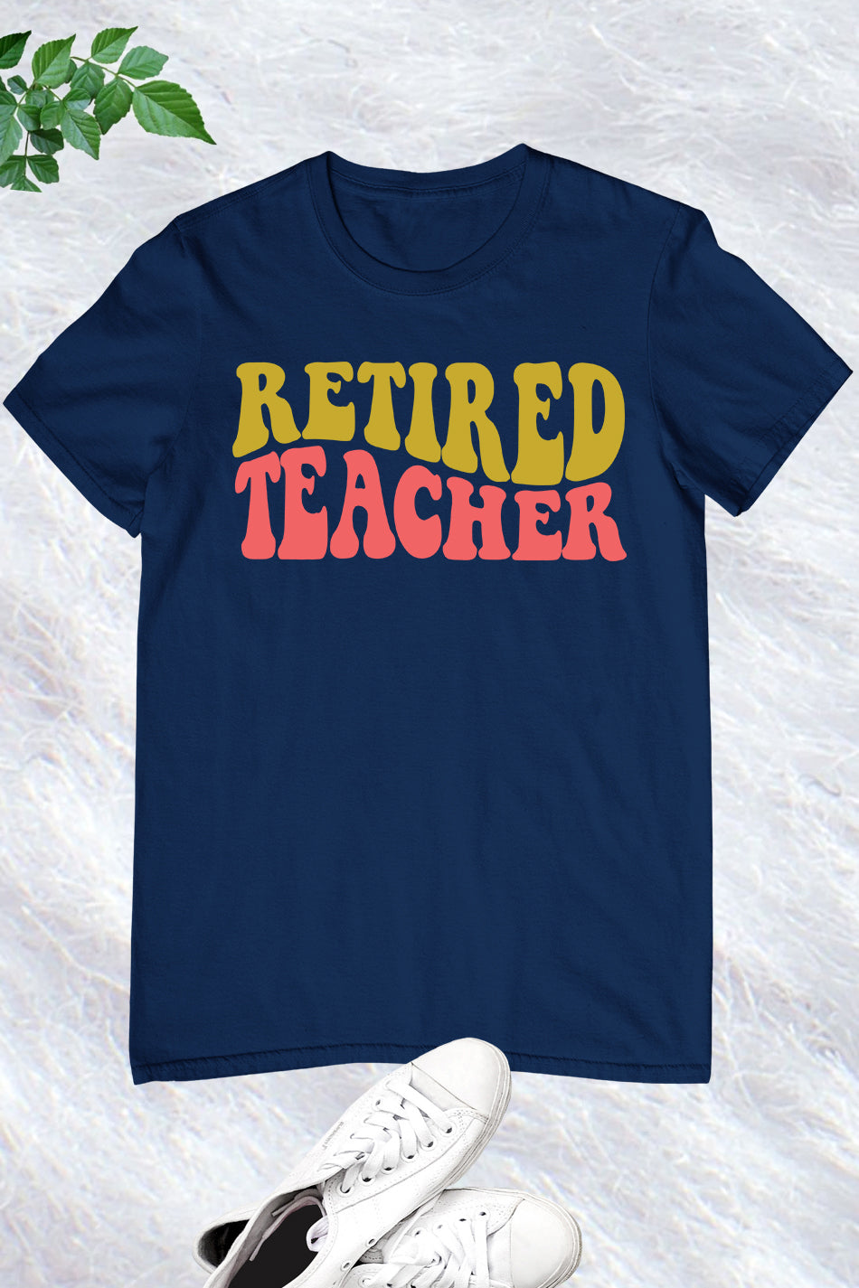 Retired Teacher T-Shirts