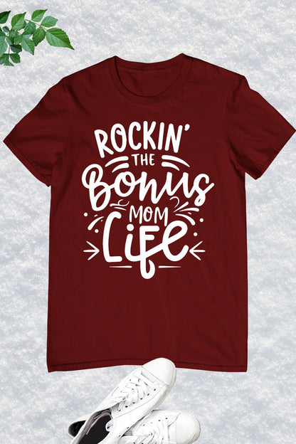 Bonus Mom Life Mothers Day Gift Shirts