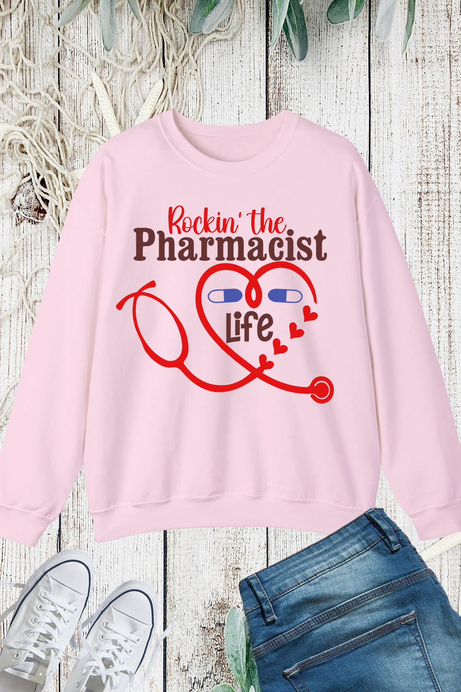 Rockin The Pharmacist Life Sweatshirt