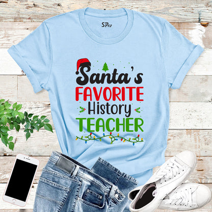 Santa's Favorite History Teacher T Shirt