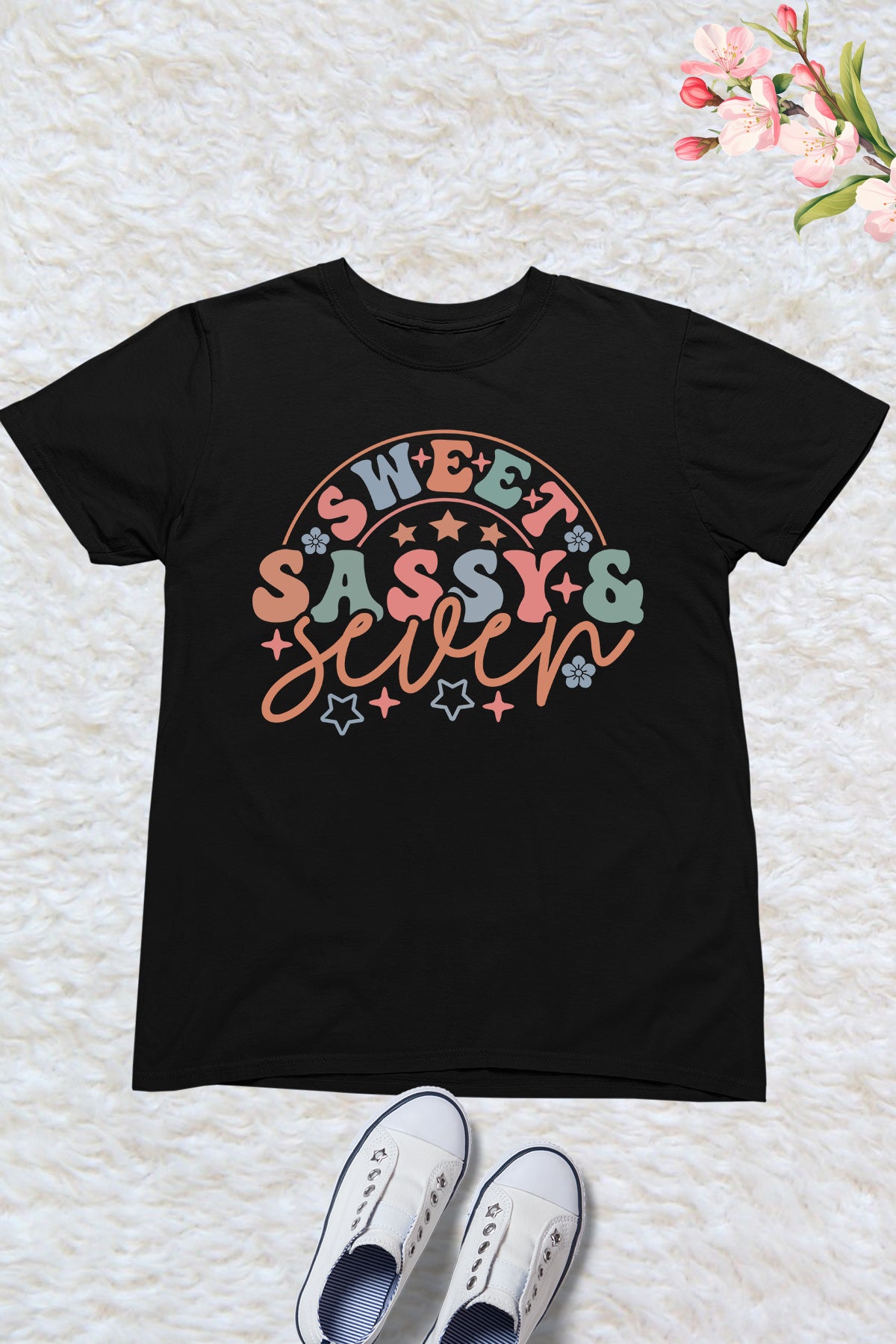 Sweet Sassy & Seven Birthday Shirts