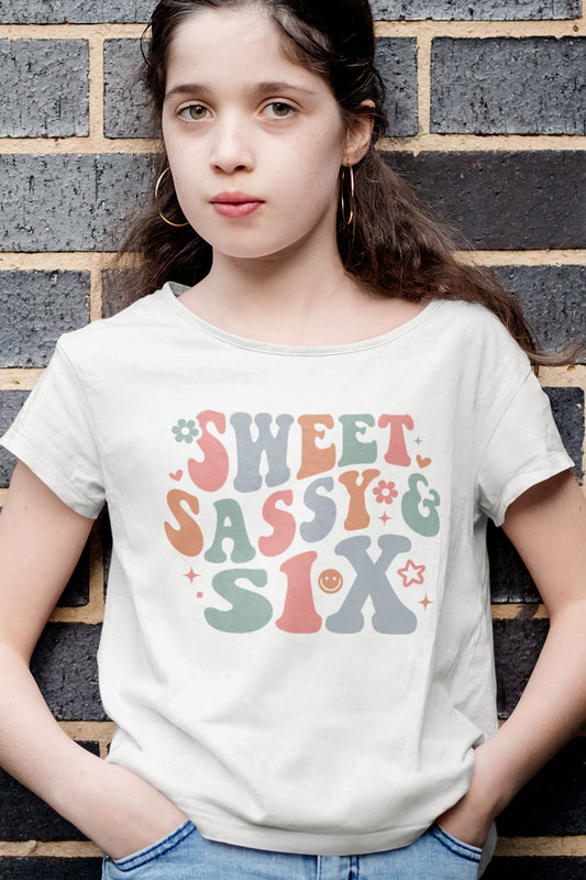 Sweet Sassy & Six Birthday Shirt