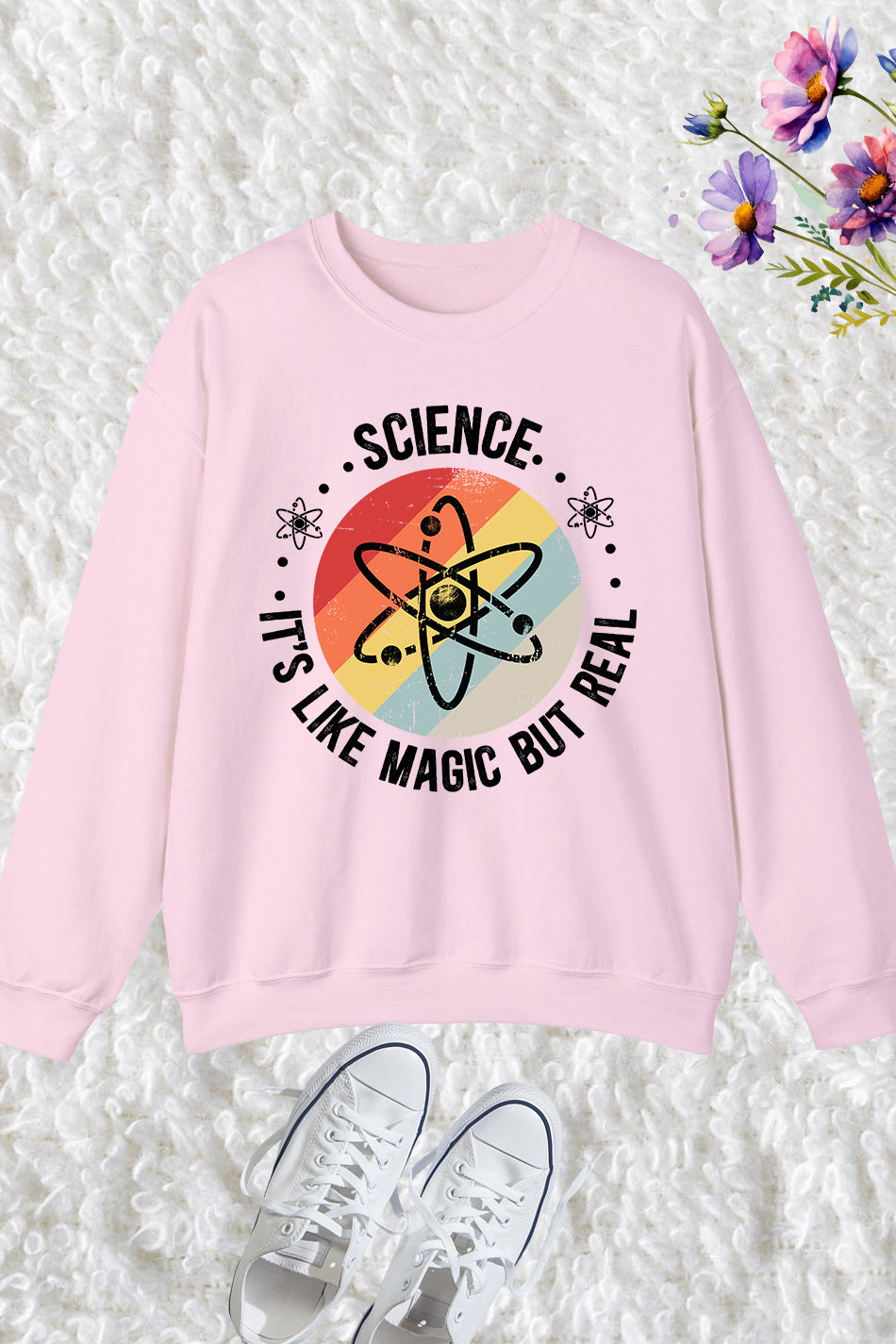 Science Its Like Magic But Real Teacher Sweatshirts