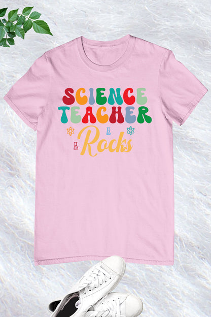 Science Teacher Rocks Shirt