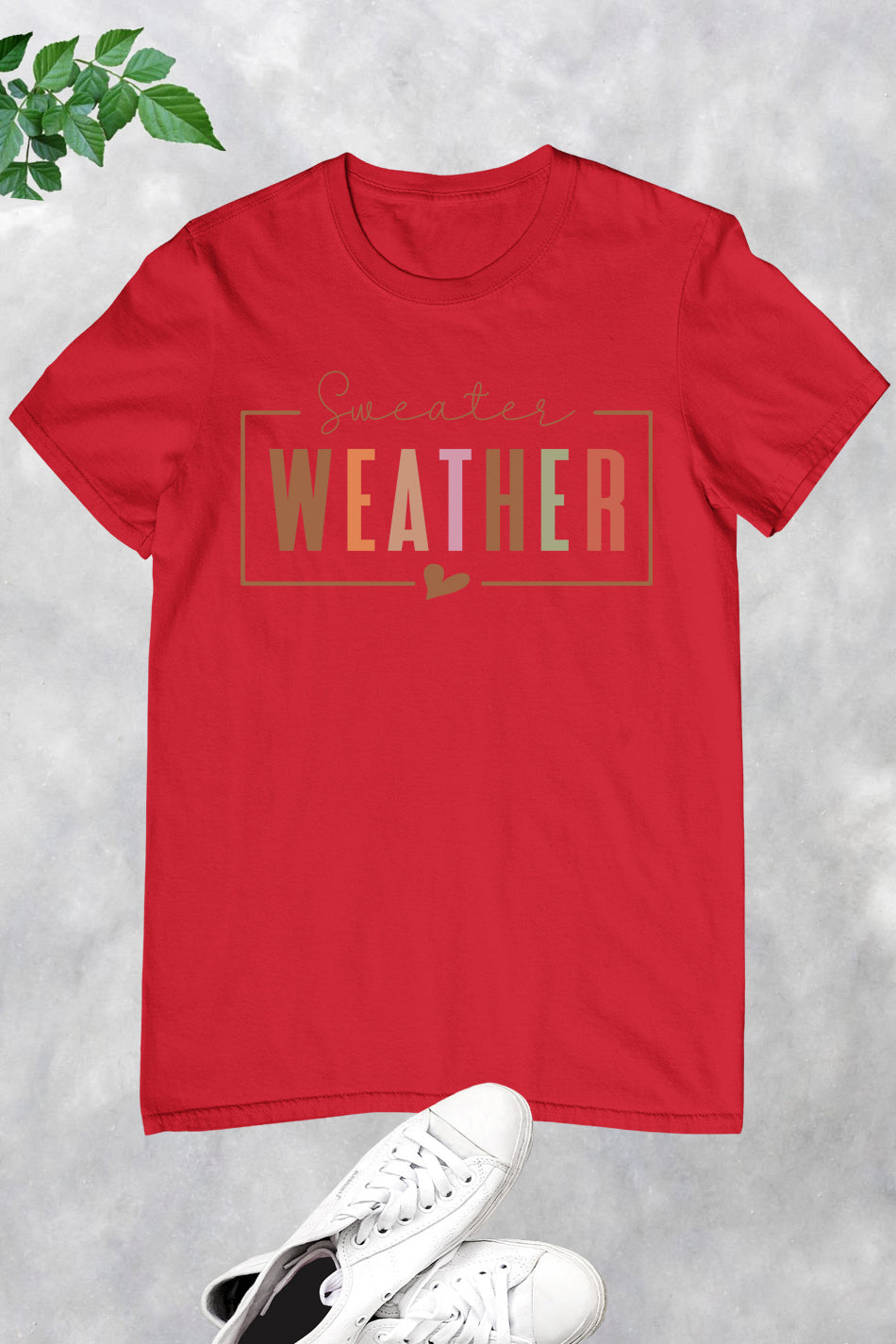 Sweater Weather Fall Autumn Shirt