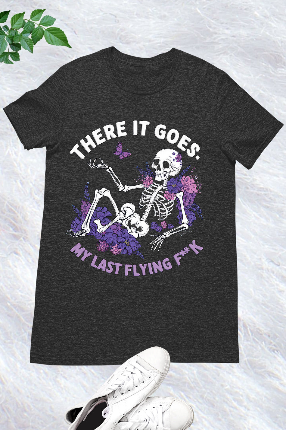 There It Goes My Last Flying Fuck Shirt