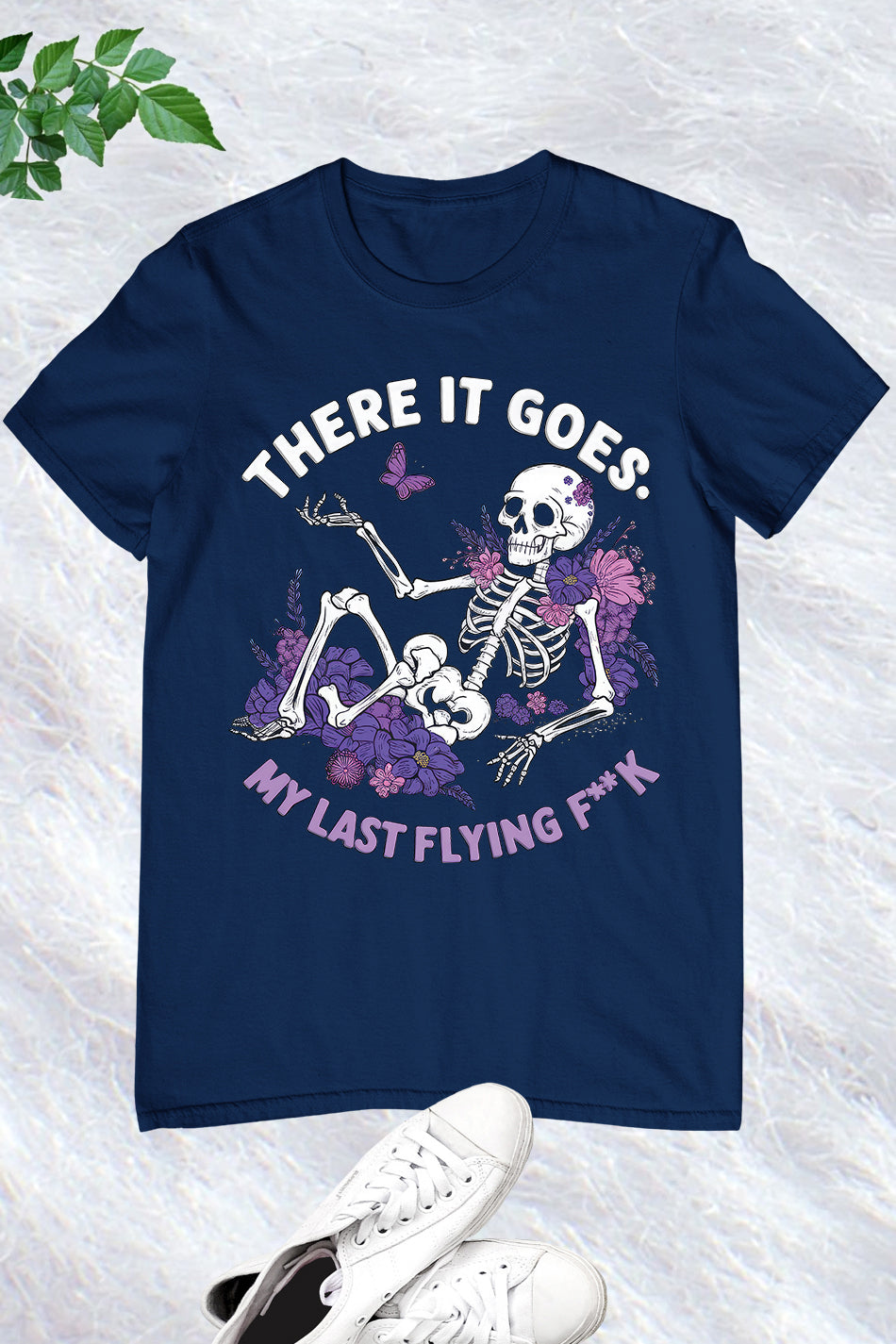 There It Goes My Last Flying Fuck Shirt