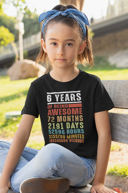 6th Birthday Six years of being Awesome Shirt