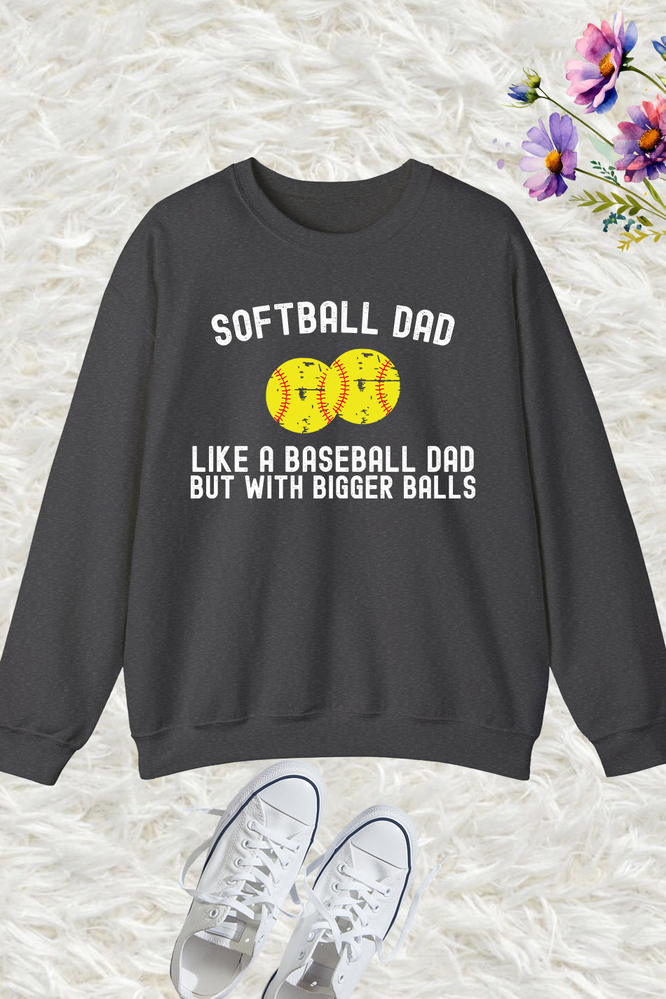 Softball Dad Sweatshirts