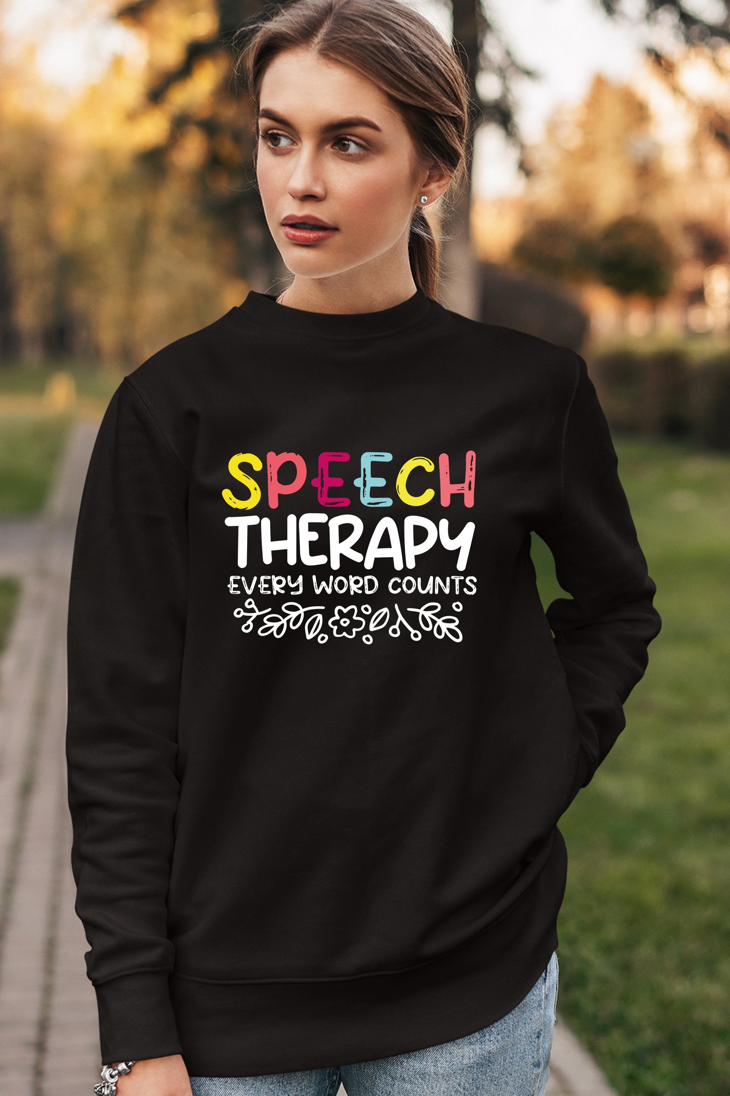 Speech therapy Every Word Counts Sweatshirt