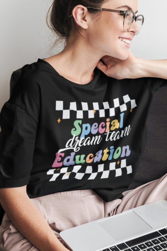 Special Education Dream Team Shirt