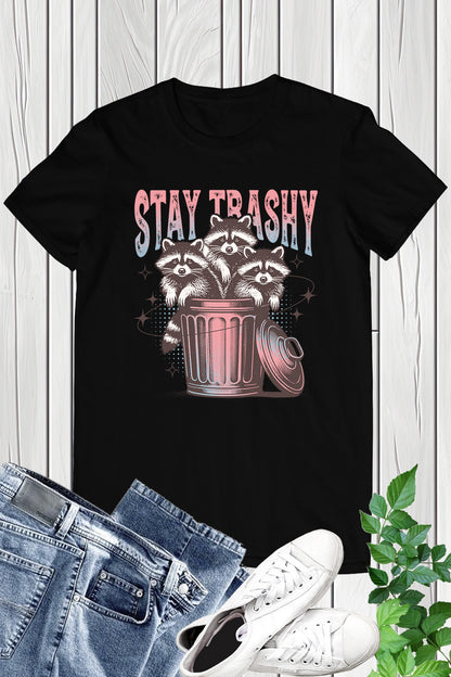 Stay Trashy Retro Funny Raccoon Shirt