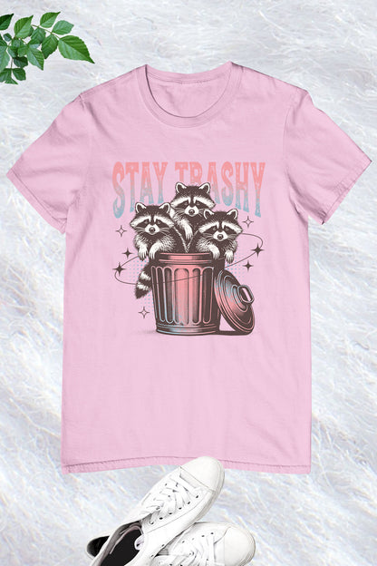 Stay Trashy Retro Funny Raccoon Shirt