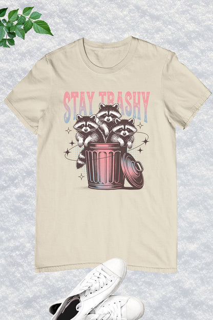 Stay Trashy Retro Funny Raccoon Shirt