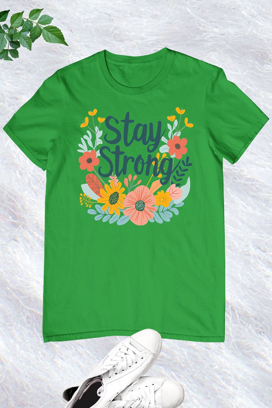 Stay Strong Mental Health Shirt