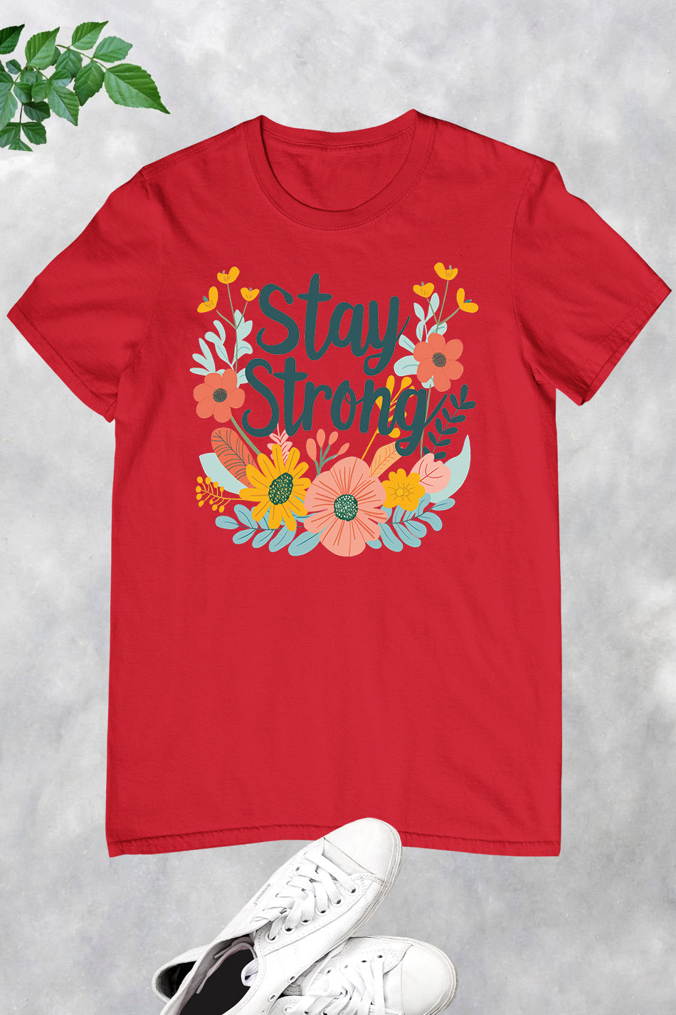 Stay Strong Mental Health Shirt