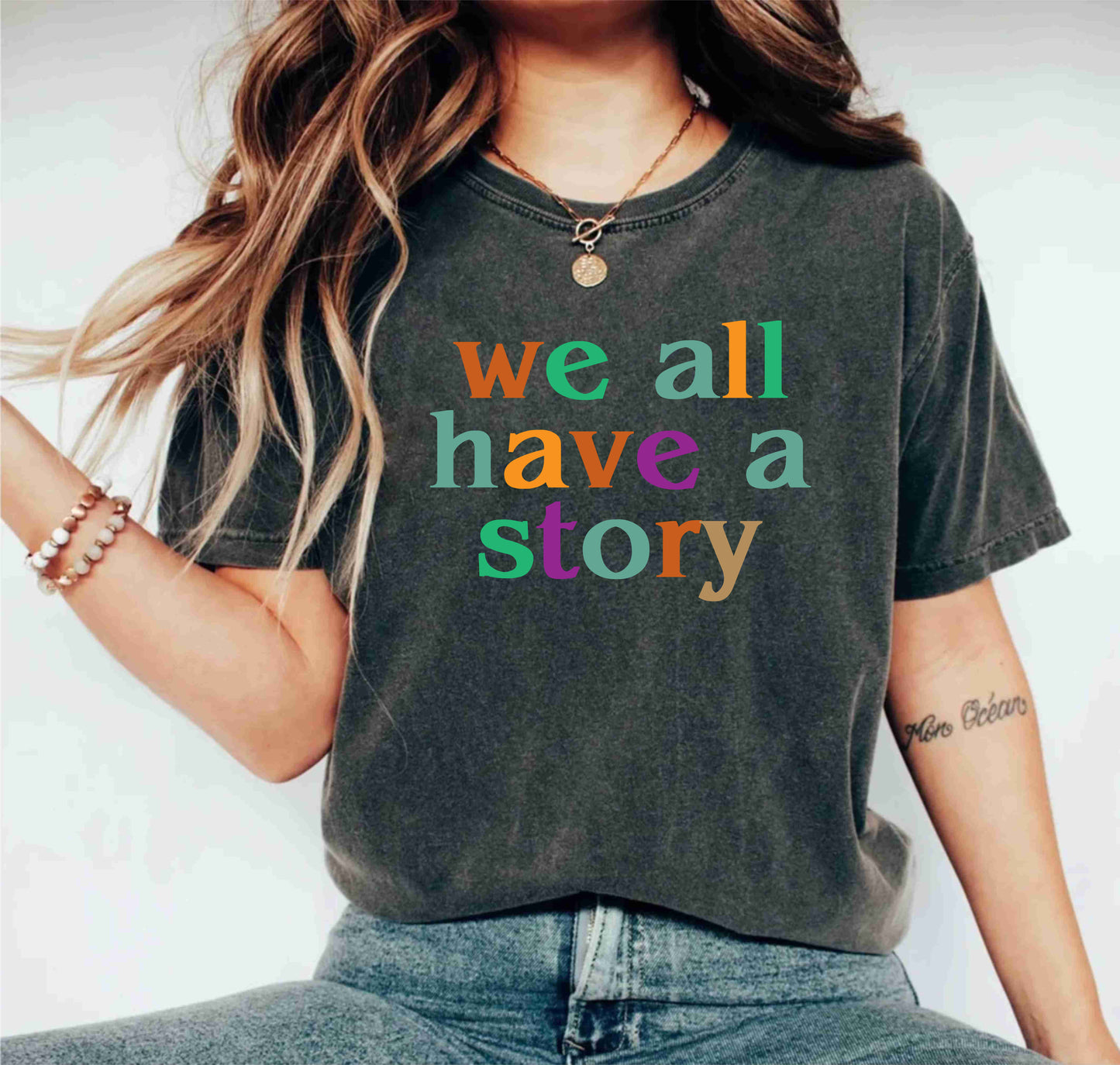 We All Have A Story Mental Health Inspirational Positive Vibes TShirt