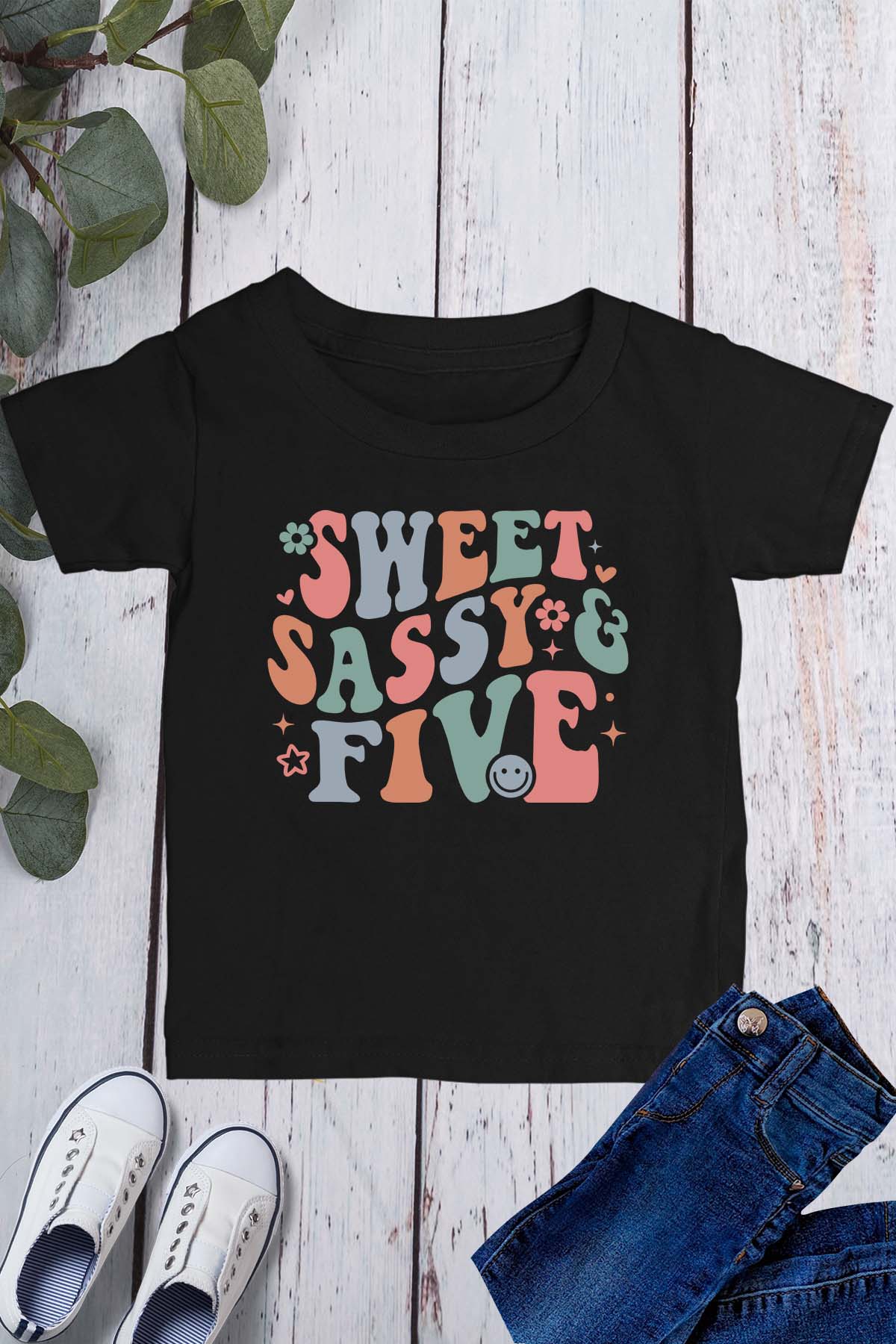 Sweet Sassy & Five Shirt