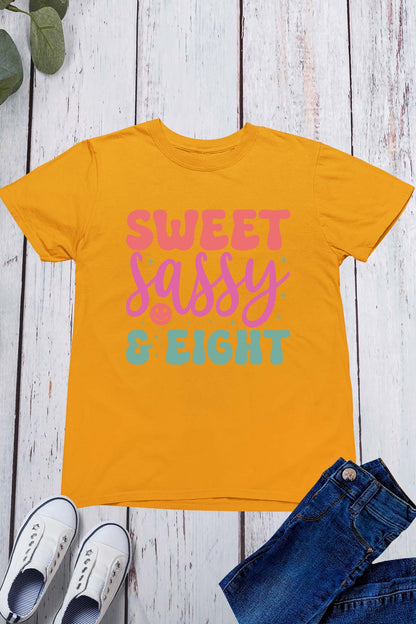 Sweet Sassy & Eight Birthday Shirt