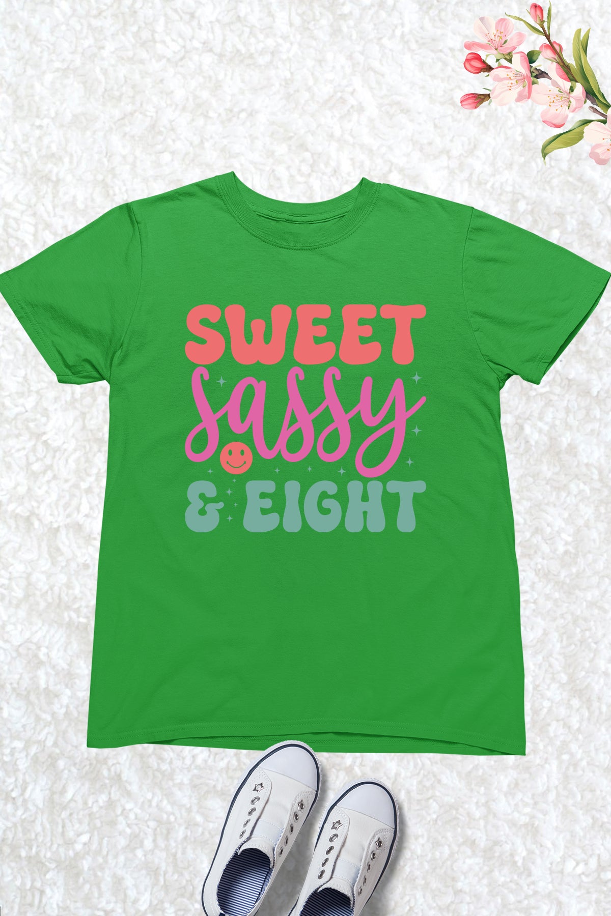 Sweet Sassy & Eight Birthday Shirt