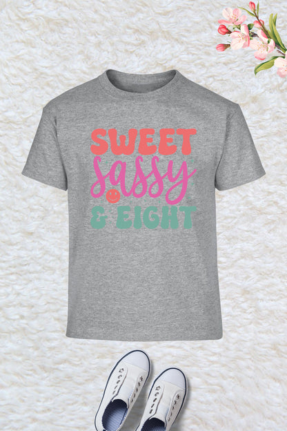 Sweet Sassy & Eight Birthday ShirtSweet Sassy & Eight Birthday Shirt