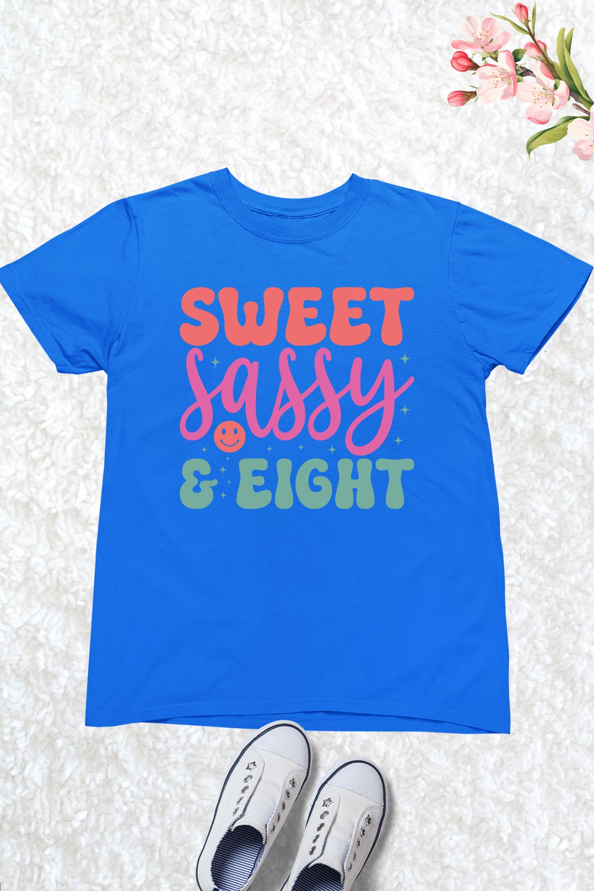 Sweet Sassy & Eight Birthday Shirt