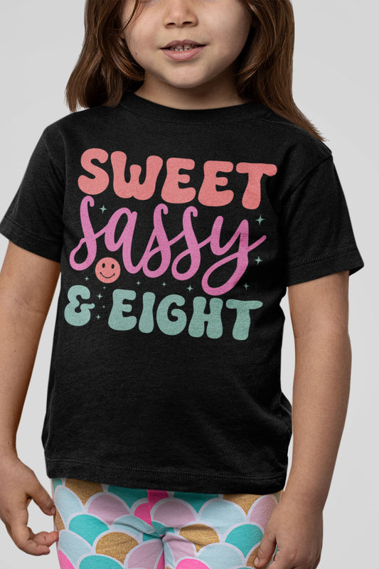 Sweet Sassy & Eight Birthday Shirt