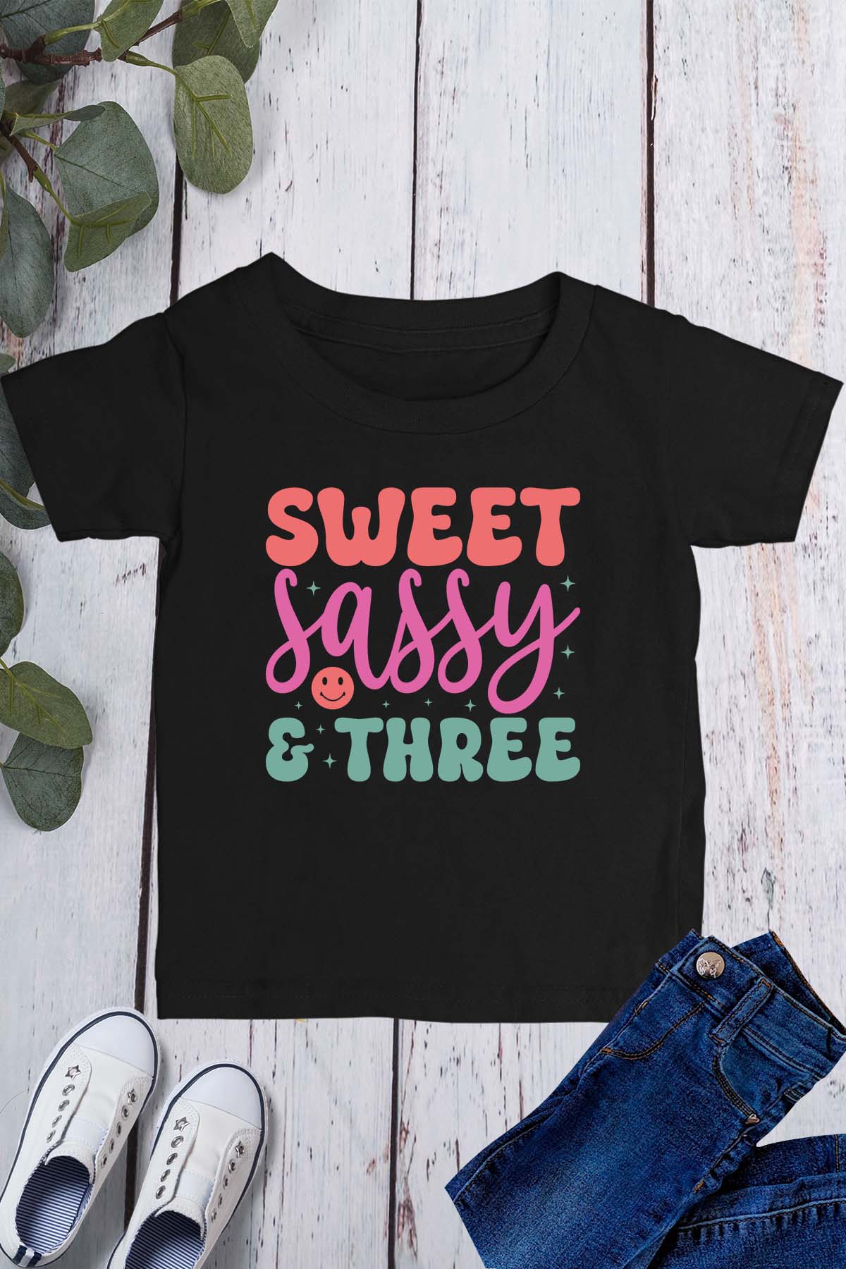 Sweet Sassy & Three Birthday Shirt