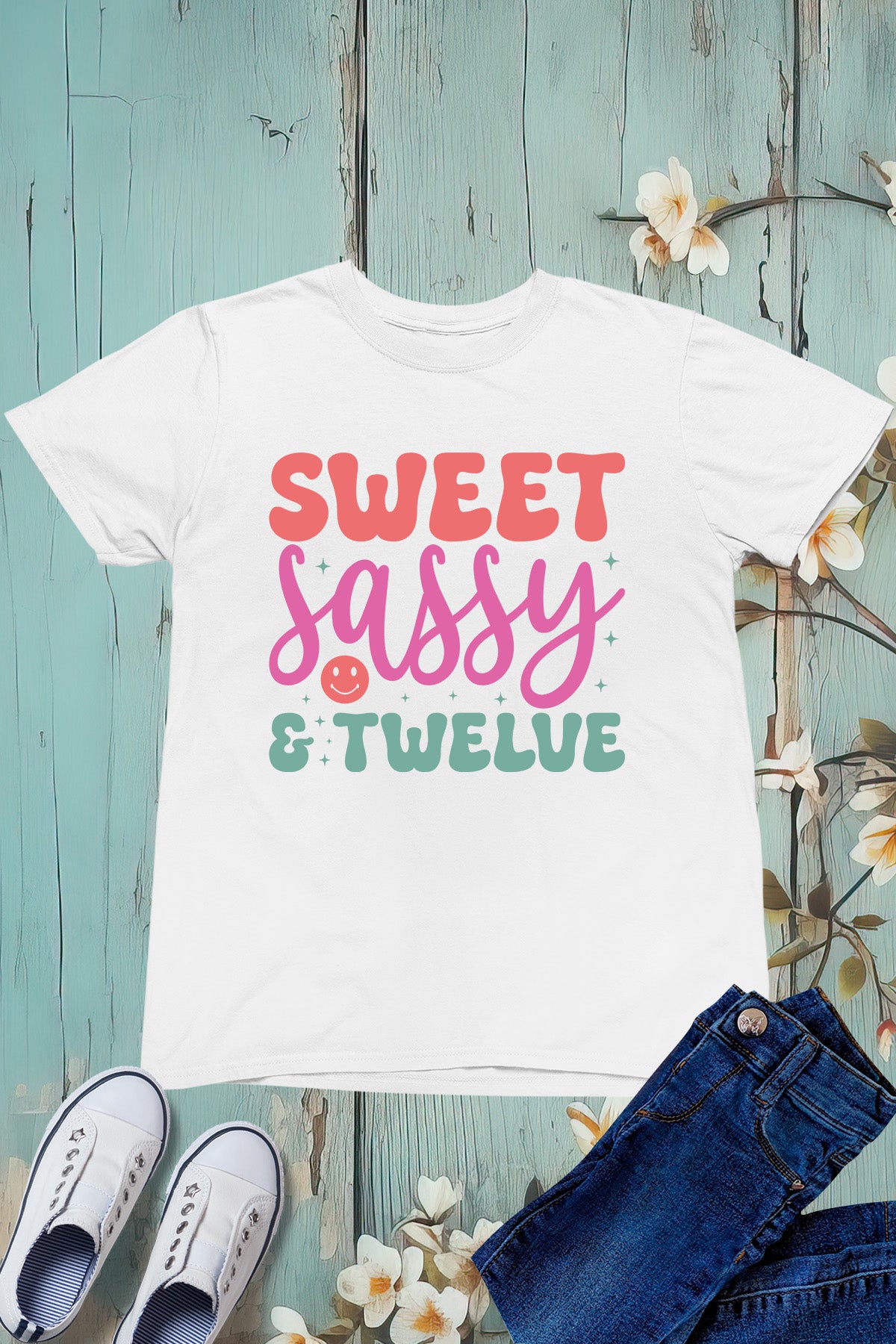 Sweet Sassy & Twelve Birthday Tees