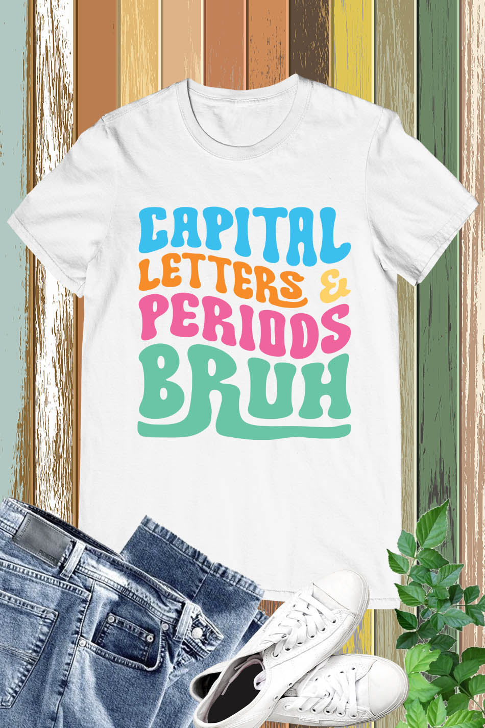 Capital Letters Periods Bruh English Teacher Tees