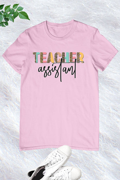 Teaching Teacher Assistant T-Shirt