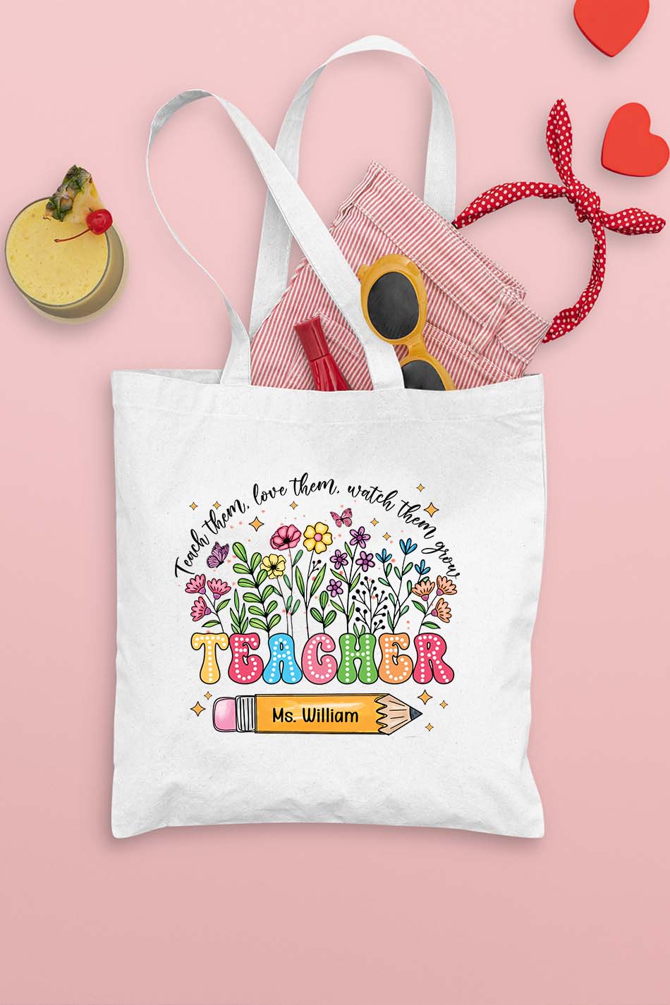 Teach Them Love Them Watch Them Grow Teacher Tote Bag