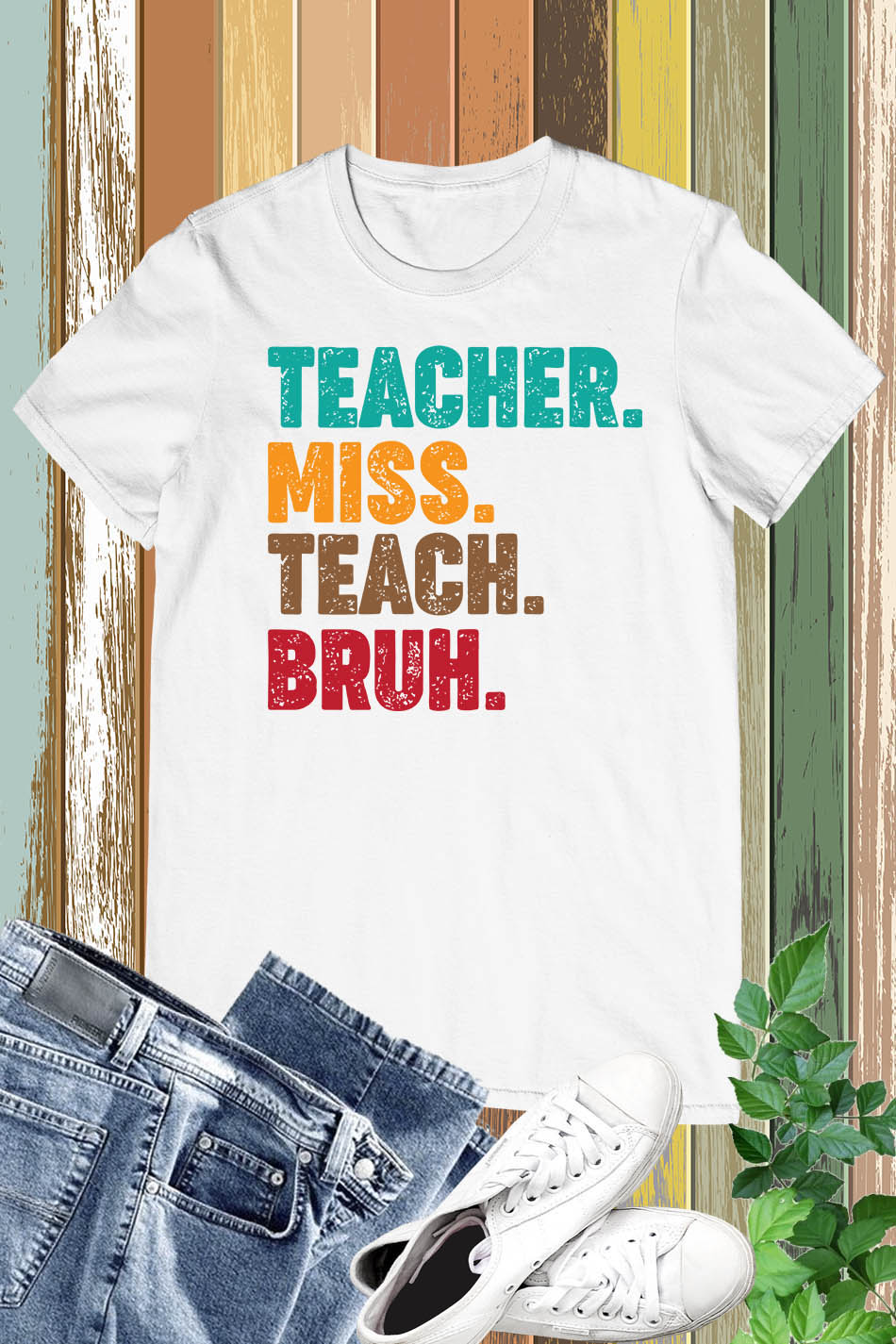 Teacher Miss Teach Bruh Shirt