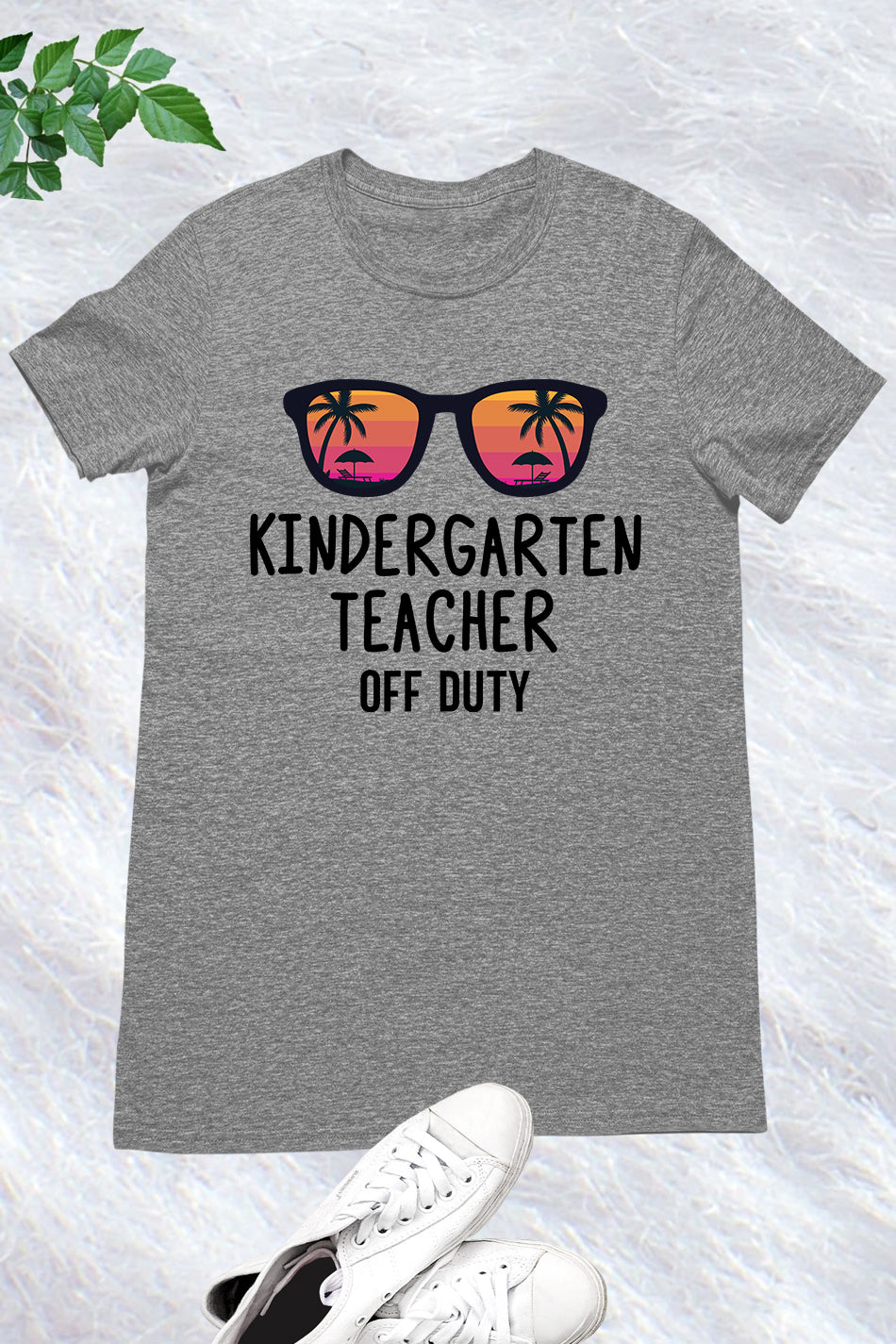 Kindergarten Teacher Off Duty Shirt