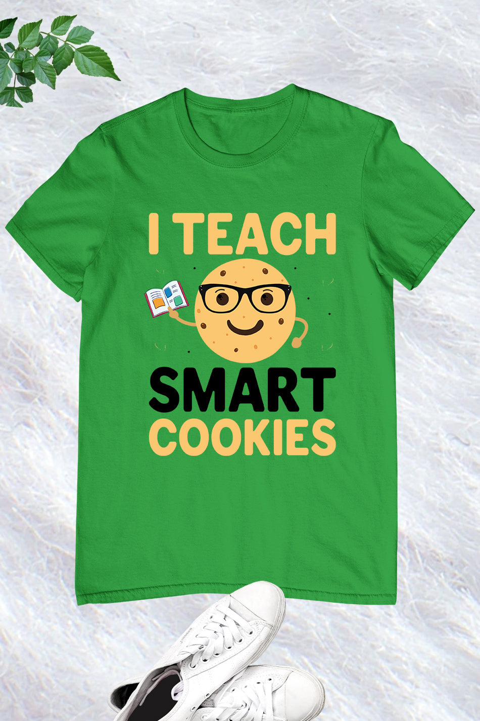 I Teach Smart Cookies Teacher Shirt