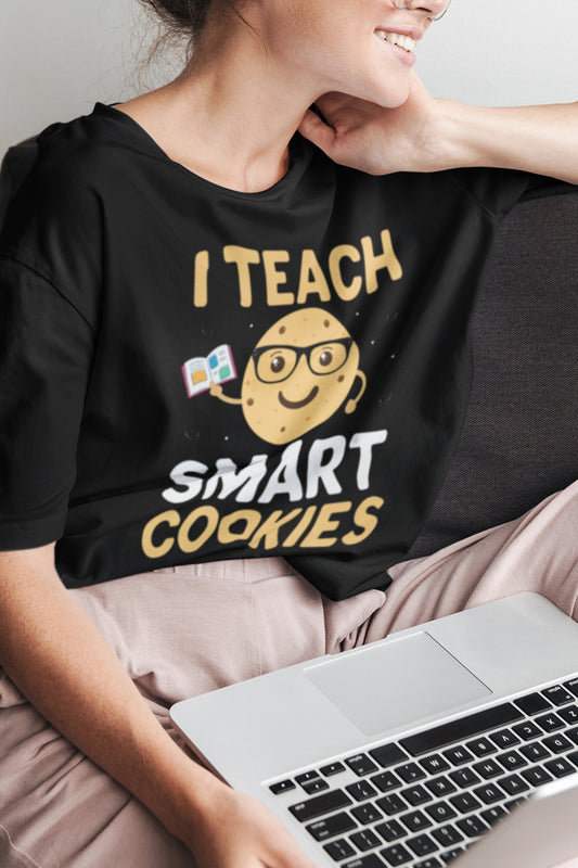 I Teach Smart Cookies Teacher Shirt