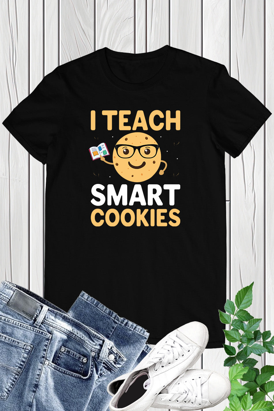 I Teach Smart Cookies Teacher Shirt