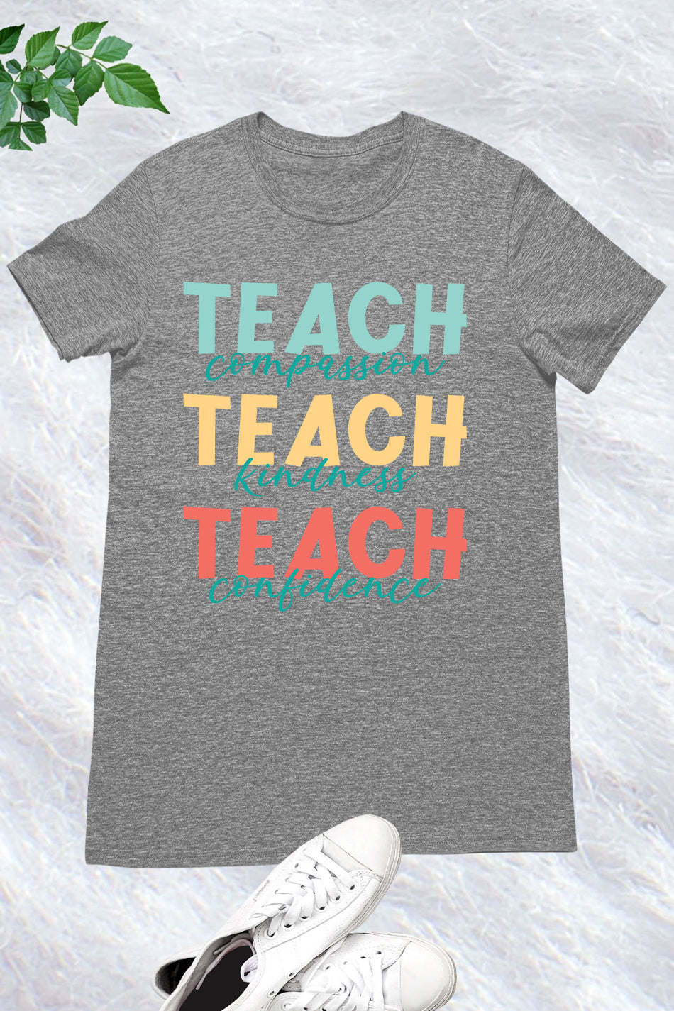 Teach Kindness Teacher Appreciation Shirts