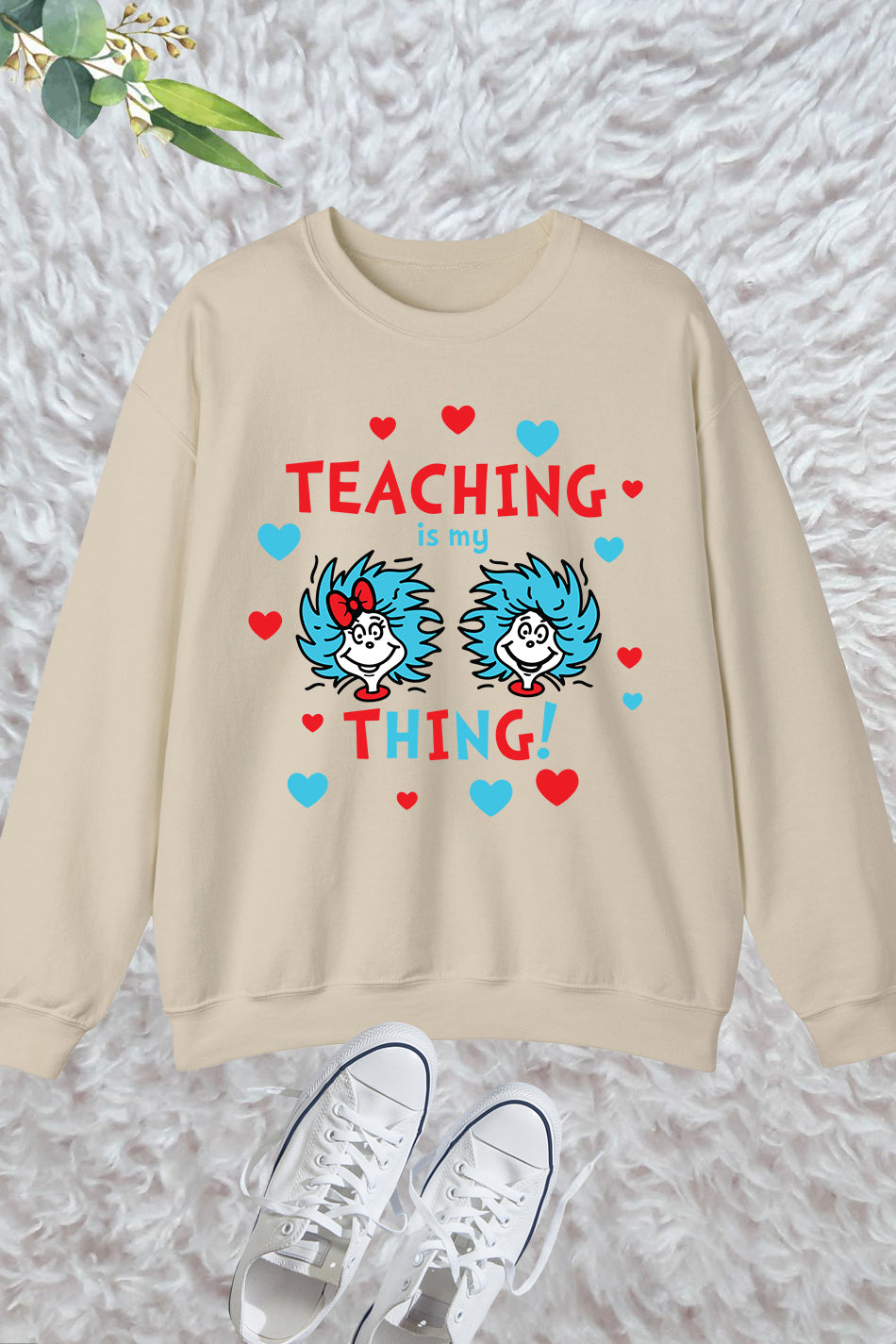 Teaching is My Thing Sweatshirt