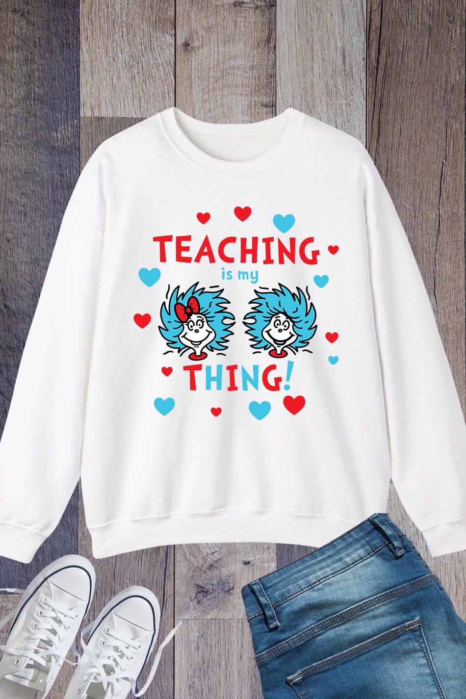 Teaching is My Thing Sweatshirt