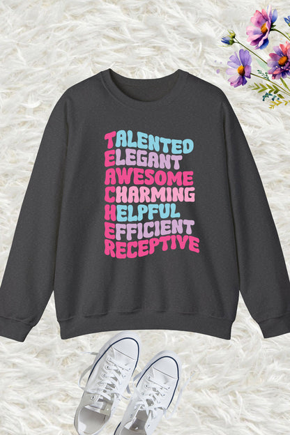 Talented Awesome Teachers Sweatshirt