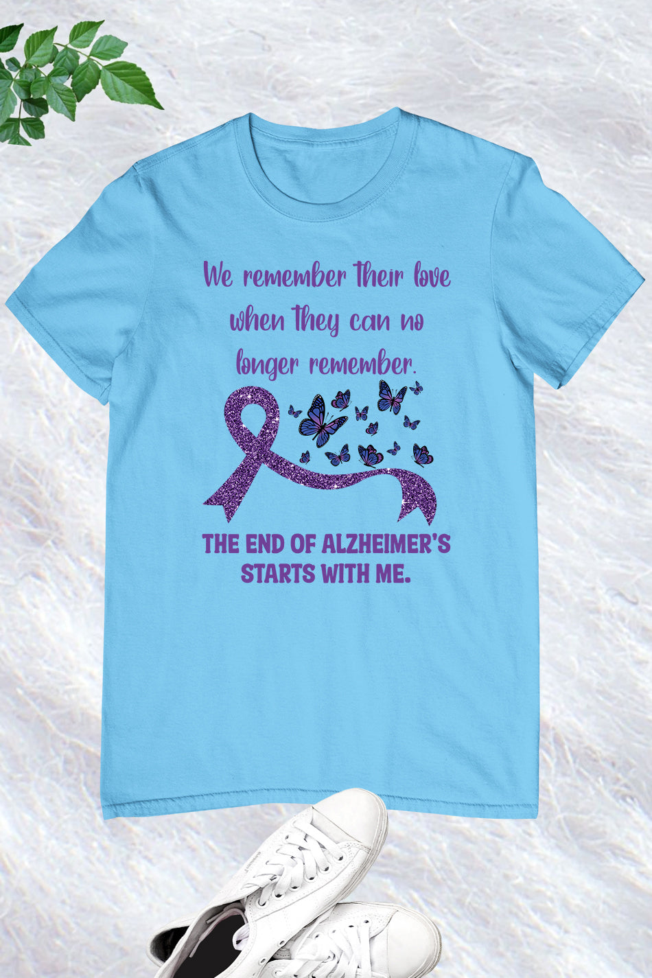 End of  Alzheimer's With Me Shirts