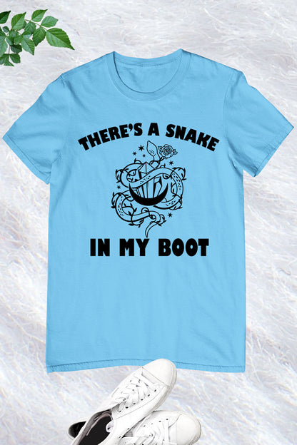 Snake In My Boot  Shirt