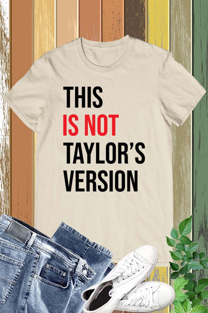 This is Not Taylor's Version Trendy T Shirt