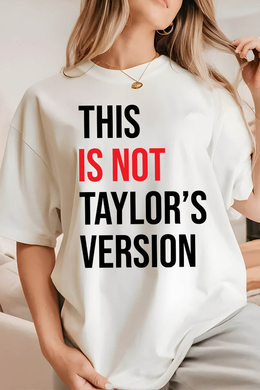 This is Not Taylor's Version Trendy T Shirt